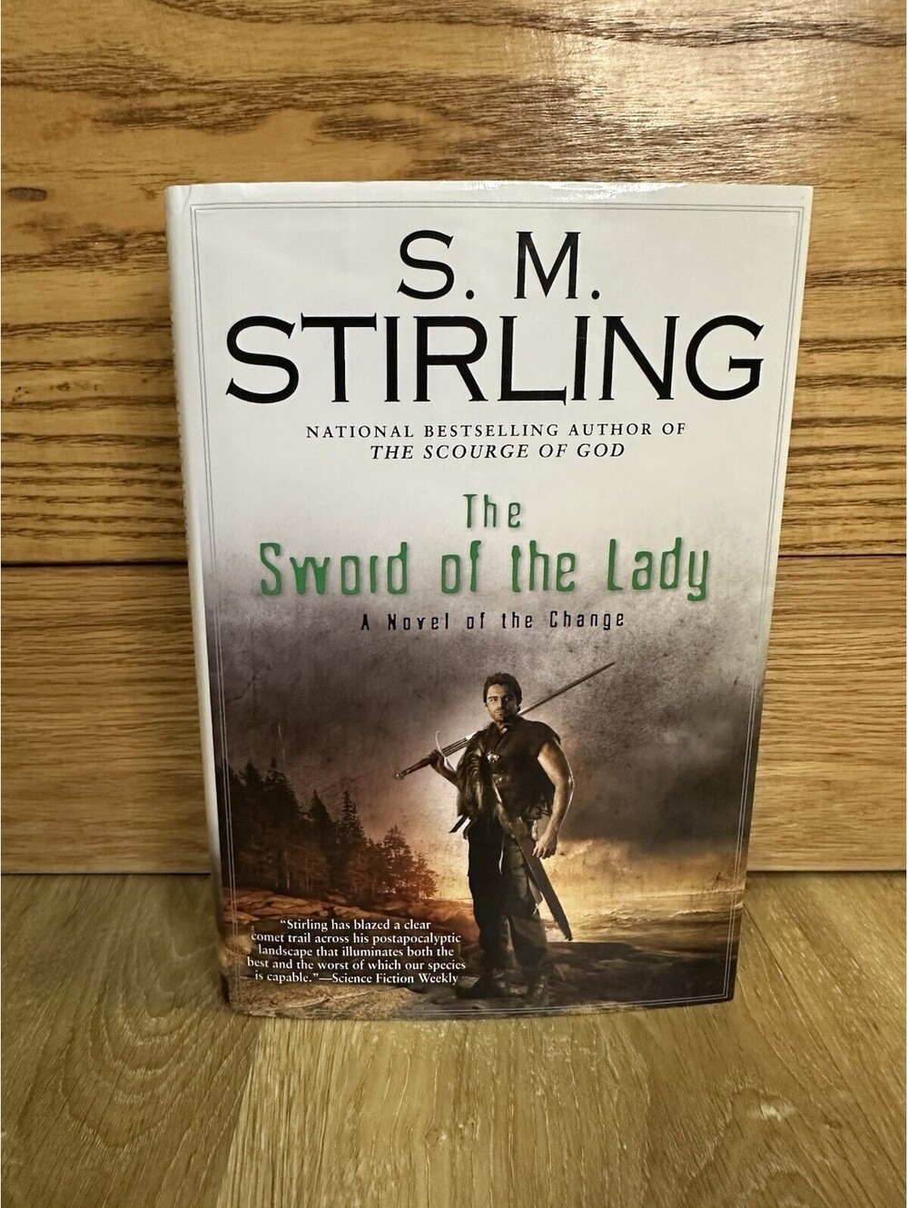 The Sword of the Lady A Novel of the Change by S. M. Stirling (2009, Hardcover)